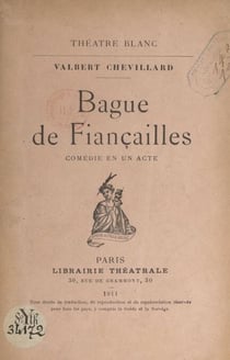 Bague de fiançailles - Comédie en un acte