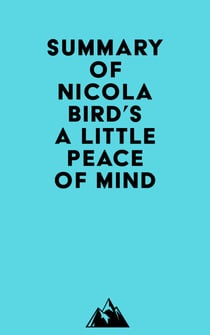 Summary of Nicola Bird's A Little Peace of Mind
