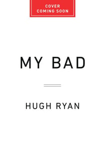 My Bad - A Personal History of the Queer Nineties and Beyond