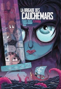 La Brigade des cauchemars - Tome 9 - Elisa