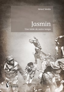 Jasmin - Une fable de notre temps