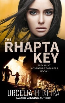 The Rhapta Key - Alex Hunt Adventure Thrillers, #1