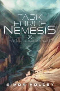 Task Force Nemesis - The Kayla Barnes Saga, #2