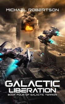 Galactic Liberation - Galactic Terror, #4