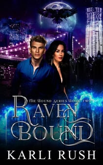 Raven Bound - Crescent Bound, #2