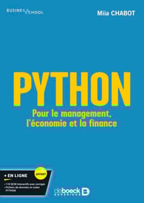 Python : Pour le management, l'économie et la finance - Pour le management, l'économie et la finance