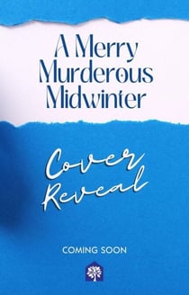 A Merry Murderous Midwinter - The Skeleton Crew Paranormal Cozy Series, #3