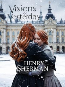 Visions of Yesterday