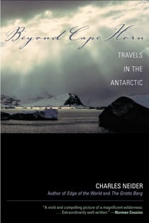 Beyond Cape Horn - Travels in the Antarctic