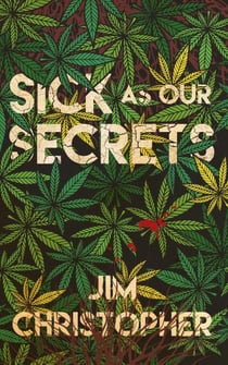 Sick as our Secrets - The Utopian Testament, #2