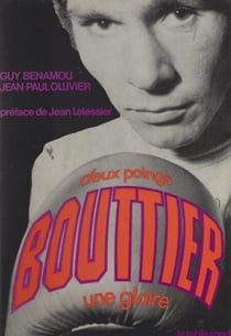 Bouttier, deux poings, une gloire