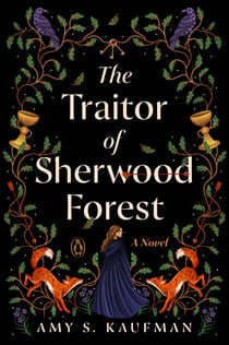 The Traitor of Sherwood Forest - A Novel