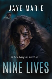 Nine Lives - Lives, #1