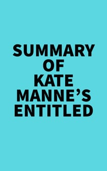 Summary of Kate Manne's Entitled