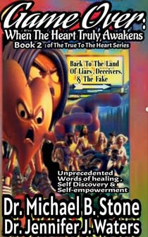 Game Over: When The Heart Truly Awakens