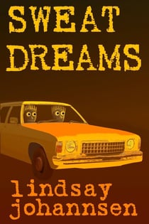 Sweat Dreams - Far From The Urban Sprawl ... tall tales and ripping yarns from The Land Of OZ, #2