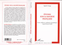 Etudes sur la société française - Action collective, profession journalistique et gouvernance locale