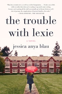 The Trouble with Lexie - A Novel