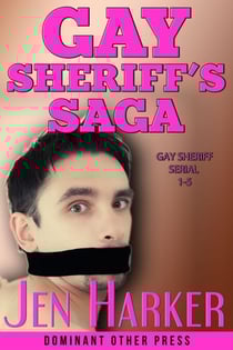 Gay Sheriff's Saga - Gay Sheriff Serial