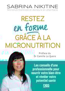 Restez en forme grâce à la micronutrition