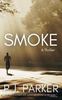 Smoke - A Thomas Smoke Thriller, #1