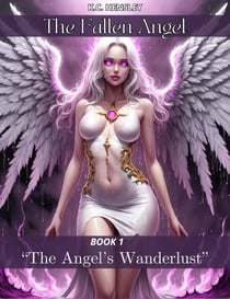 The Angel’s Wanderlust - The Fallen Angel, #1
