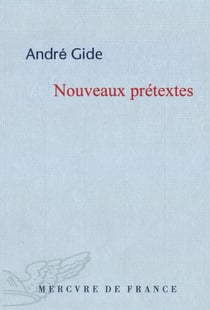 Nouveaux Prétextes. Réflexions sur quelques points de littérature et de morale - Réflexions sur quelques points de littérature et de morale