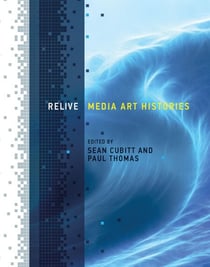 Relive - Media Art Histories