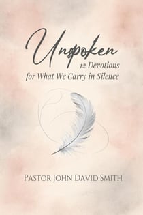 Unspoken - 12 Devotions for the Journey, #1