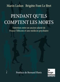 Pendant qu'ils comptent les morts - Entretien avec un ancien salarié de France Télécom et une médecin psychiatre