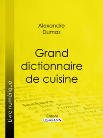 Grand dictionnaire de cuisine