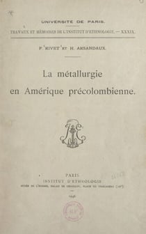 La métallurgie en Amérique précolombienne