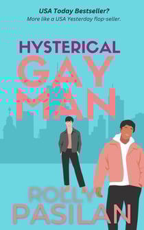 Hysterical Gay Man - Gay Man, #2