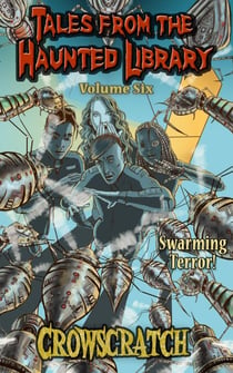Tales From The Haunted Library: Volume Six - Tales From The Haunted Library, #6