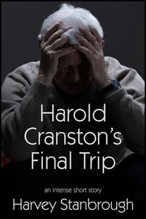 Harold Cranston's Final Trip