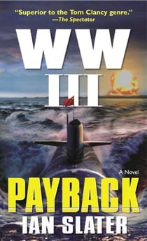 WW III: Payback - A Novel