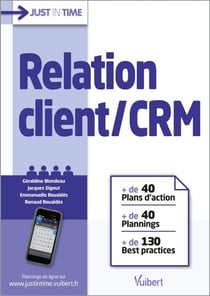 Relation client / CRM - + de 40 plans d'action + de 40 plannings + de 130 best practices