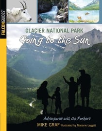 Glacier National Park: Going to the Sun