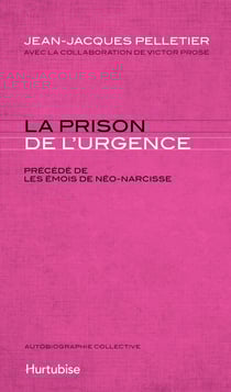 La prison de l’urgence : les émois de Néo-Narcisse