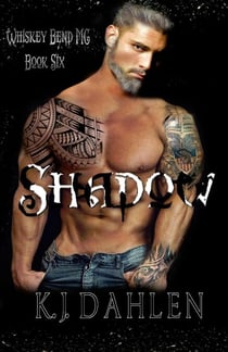 Shadow - Whiskey Bend MC Series, #6