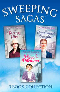 The Sweeping Saga Collection - Poppy’s Dilemma, The Dressmaker’s Daughter, The Factory Girl