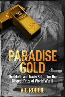 Paradise Gold - Ben Peters Thriller Series, #2