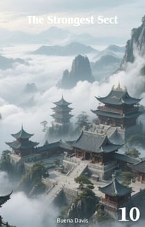 The Strongest Sect - The Strongest Sect, #10
