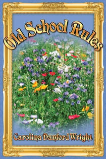 Old School Rules - The Granny Avengers, #1