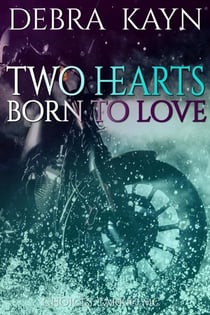 Two Hearts Born to Love - Choices: Tarkio MC, #3