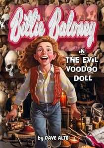 The Evil Voodoo Doll - Billie Baloney's Adventures, #7