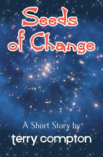 Seeds of Change - The Alcantarans, #6