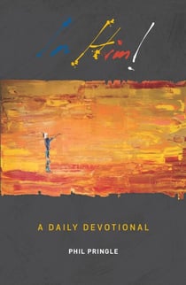 IN HIM: A Daily Devotional