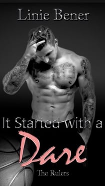 It Started with a Dare - The Rulers