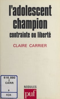 L'adolescent champion - Contrainte ou liberté